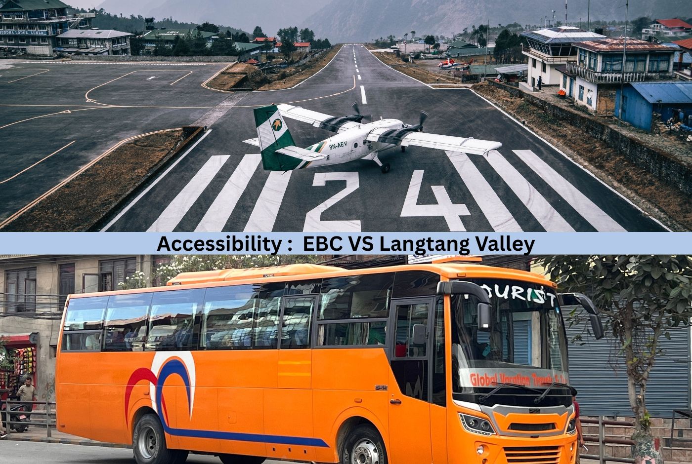 Lukla airport runway for EBC and tourist bus to Syabrubesi for Langtang trek